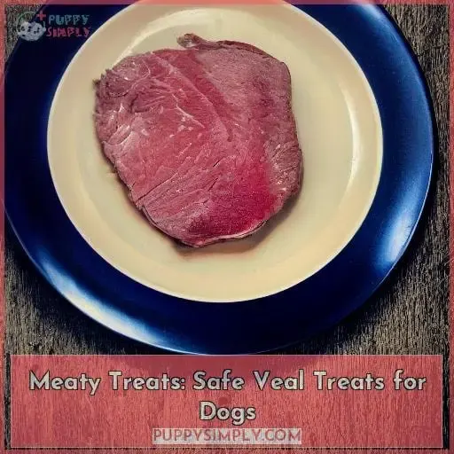 Meaty Treats: Safe Veal Treats for Dogs