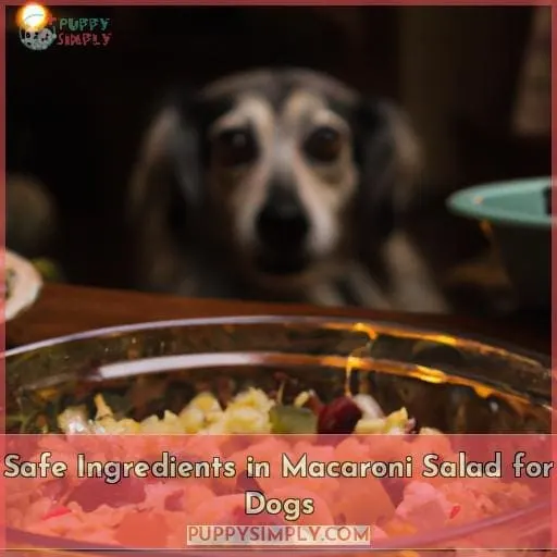 Safe Ingredients in Macaroni Salad for Dogs