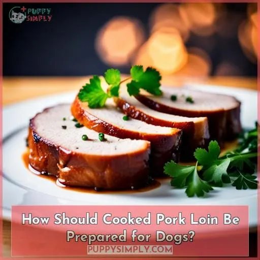 Can Dogs Eat Cooked Pork Loin Safely? Know the Risks & Benefits