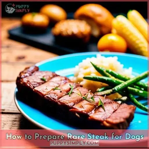 How to Prepare Rare Steak for Dogs