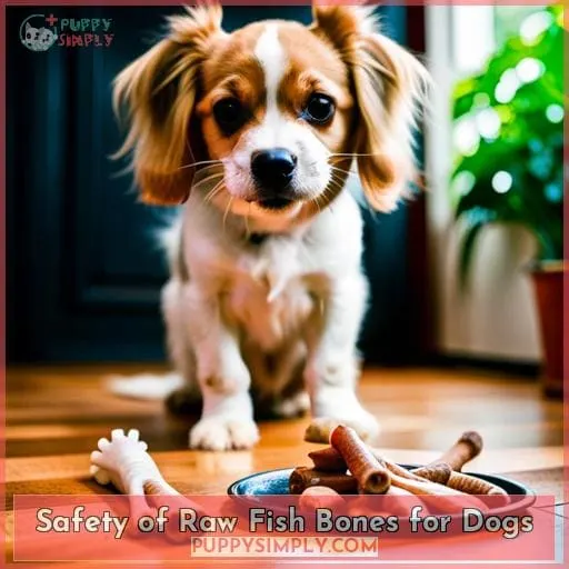 Safety of Raw Fish Bones for Dogs