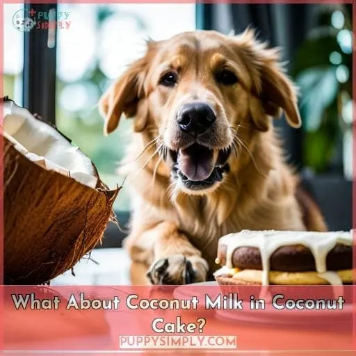 What About Coconut Milk in Coconut Cake?