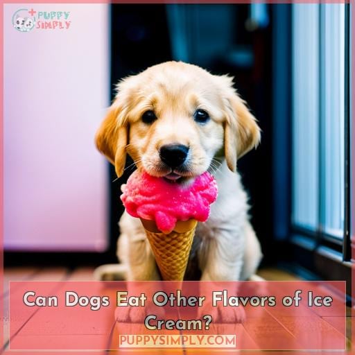 Can Dogs Eat Other Flavors of Ice Cream