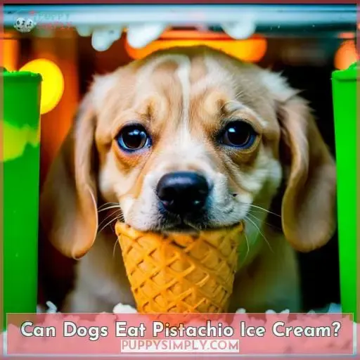 Can Dogs Eat Pistachio Ice Cream