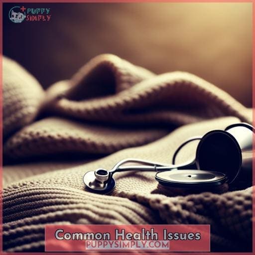 Common Health Issues Common Health Issues
