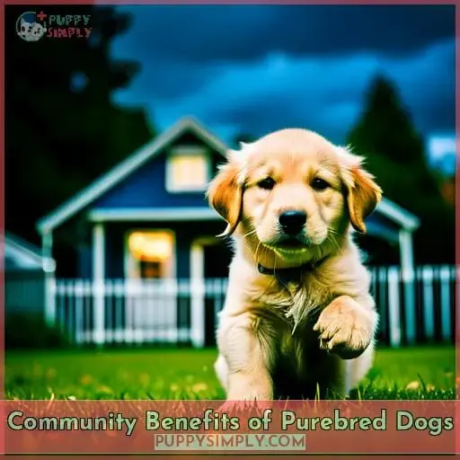 Community Benefits of Purebred Dogs