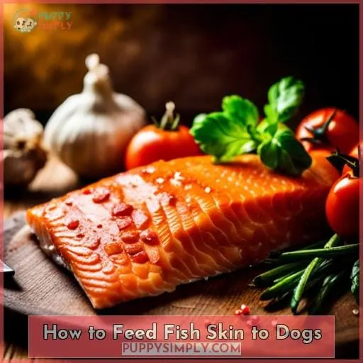 How to Feed Fish Skin to Dogs
