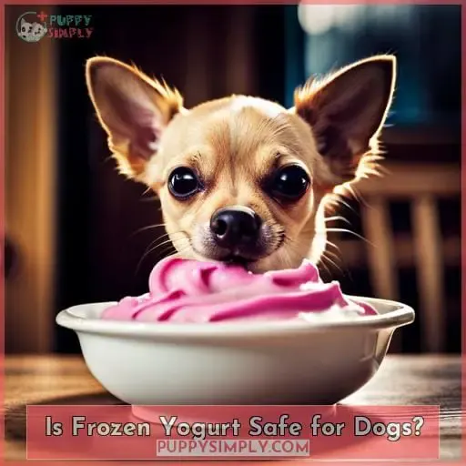 Is Frozen Yogurt Safe for Dogs