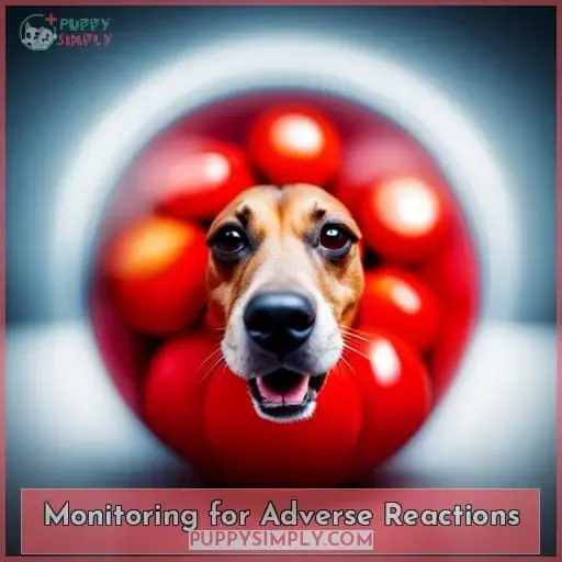 Monitoring for Adverse Reactions
