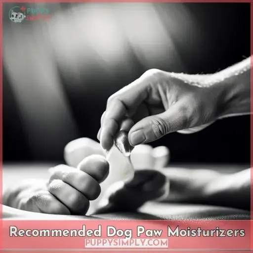 Recommended Dog Paw Moisturizers