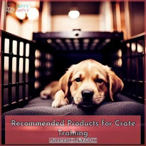 Recommended Products for Crate Training