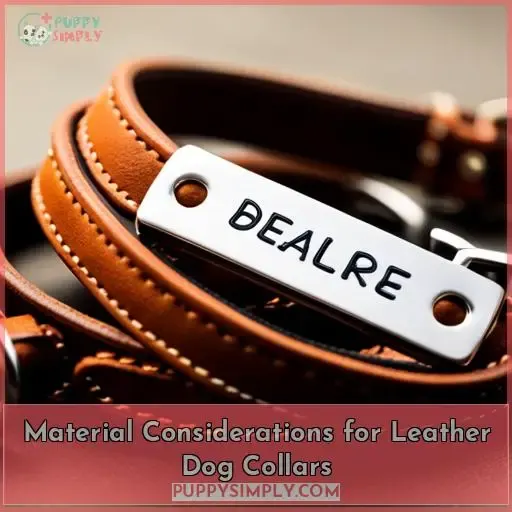 Material Considerations for Leather Dog Collars