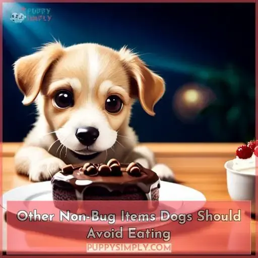 Other Non-Bug Items Dogs Should Avoid Eating