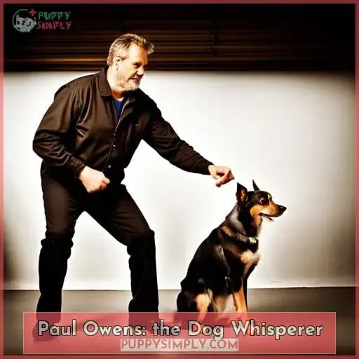 Paul Owens: the Dog Whisperer
