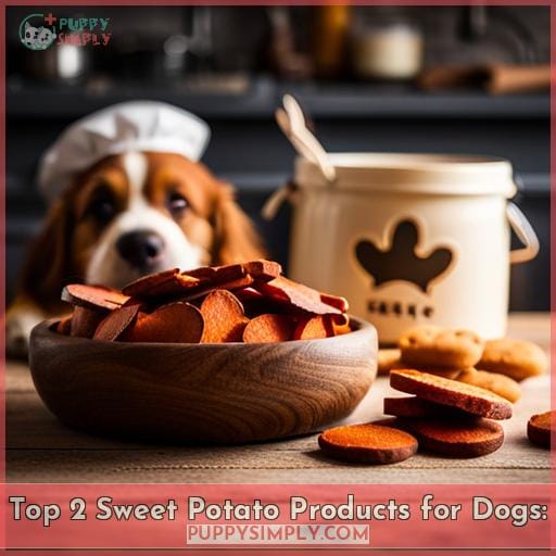 Top 2 Sweet Potato Products for Dogs:
