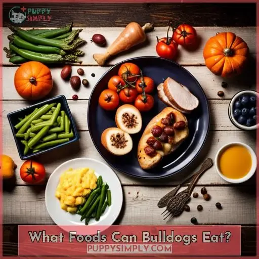 What Foods Can Bulldogs Eat