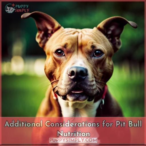 Additional Considerations for Pit Bull Nutrition