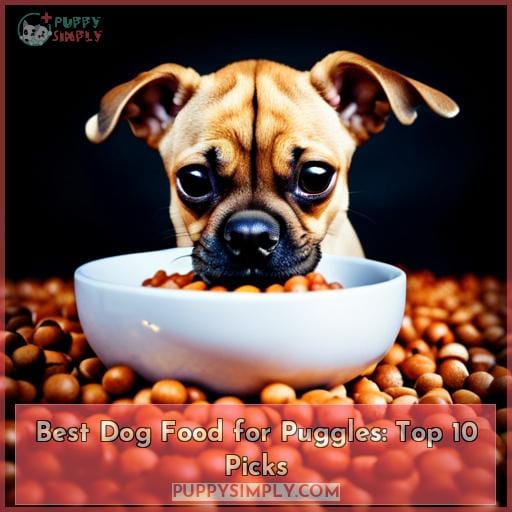 Best Dog Food for Puggles: Top 10 Picks