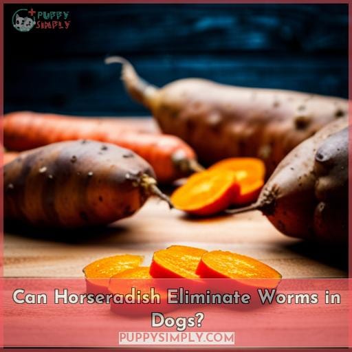 Can Horseradish Eliminate Worms in Dogs