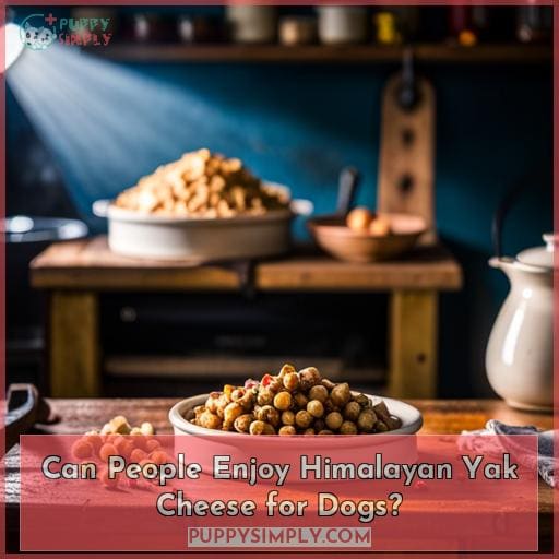Can People Enjoy Himalayan Yak Cheese for Dogs