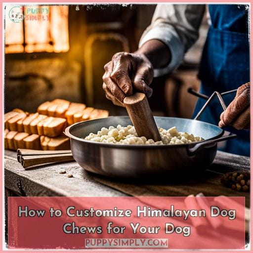 How to Customize Himalayan Dog Chews for Your Dog