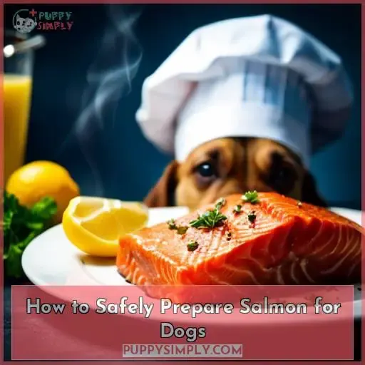 How to Safely Prepare Salmon for Dogs