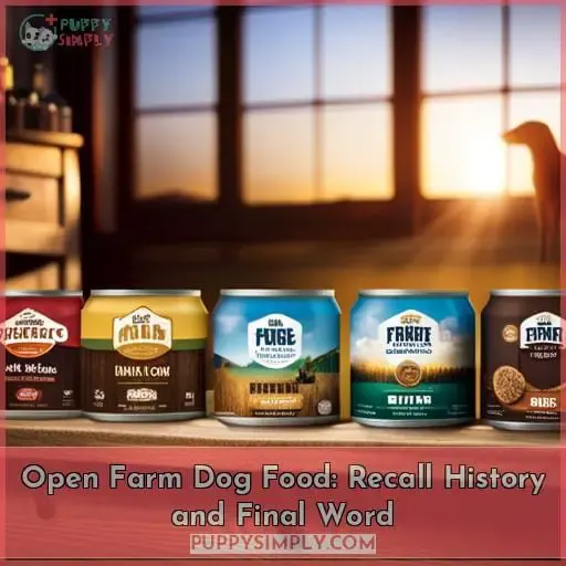 Open Farm Dog Food: Recall History and Final Word