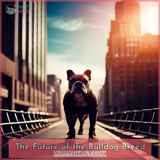 The Future of the Bulldog Breed