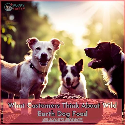 What Customers Think About Wild Earth Dog Food