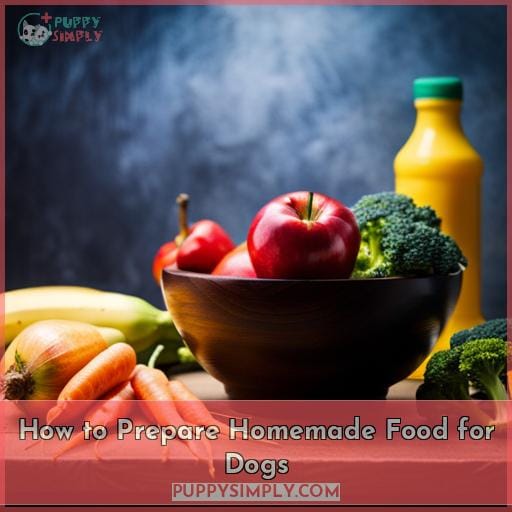 How to Prepare Homemade Food for Dogs