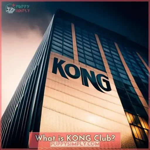 What is KONG Club