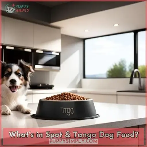 What’s in Spot & Tango Dog Food