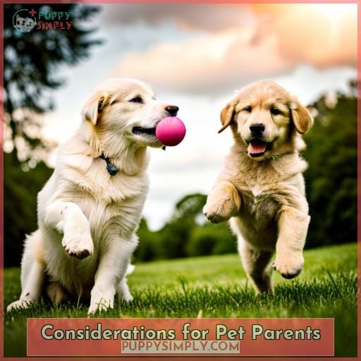 Considerations for Pet Parents