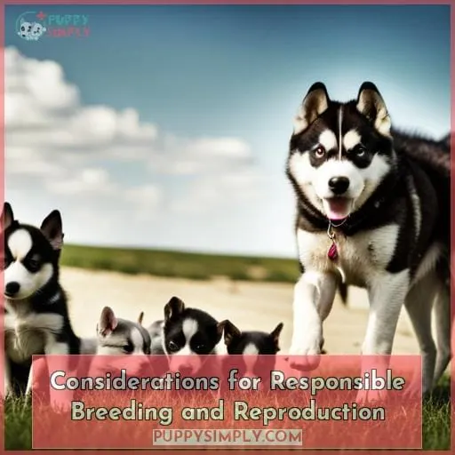 Considerations for Responsible Breeding and Reproduction