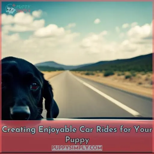 Creating Enjoyable Car Rides for Your Puppy