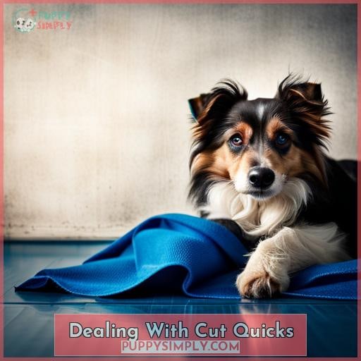 Dealing With Cut Quicks