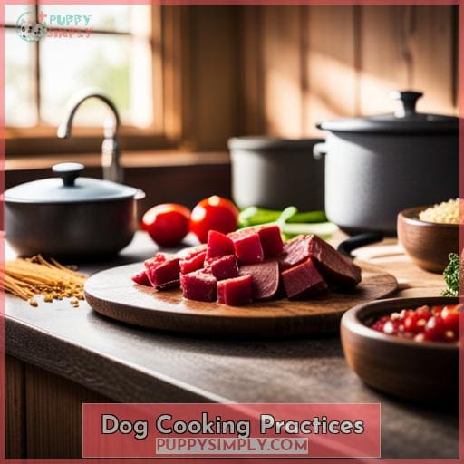 Dog Cooking Practices