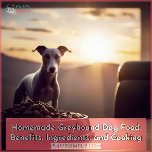 greyhound homemade dog food