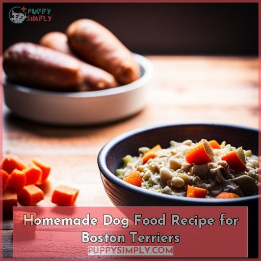 Homemade Dog Food Recipe for Boston Terriers