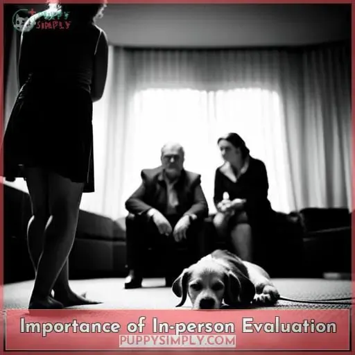 Importance of In-person Evaluation
