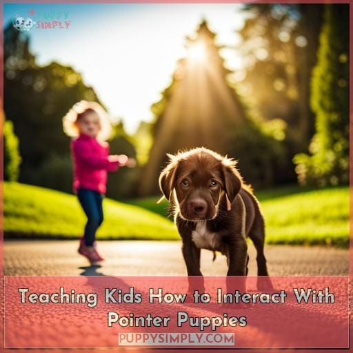 Teaching Kids How to Interact With Pointer Puppies