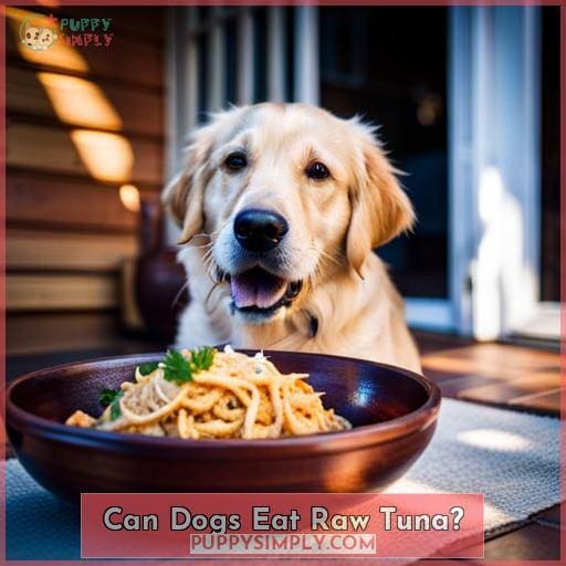 Can Dogs Eat Raw Tuna