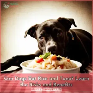 can dogs eat rice and tuna