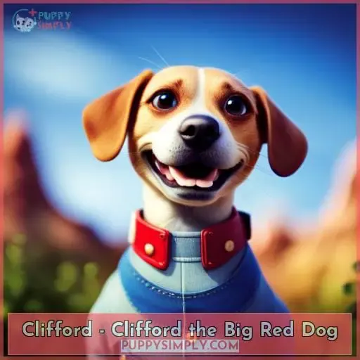 Clifford - Clifford the Big Red Dog