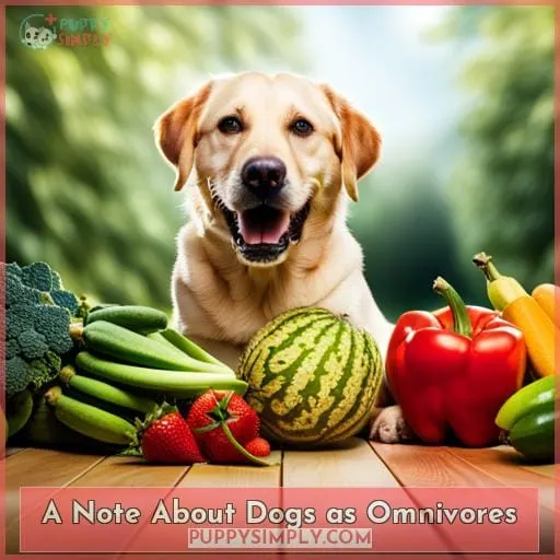 A Note About Dogs as Omnivores