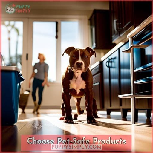 Choose Pet-Safe Products Choose Pet-Safe Products