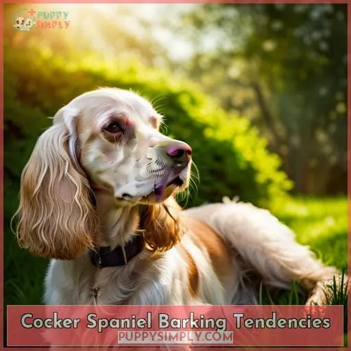 Cocker Spaniel Barking Tendencies