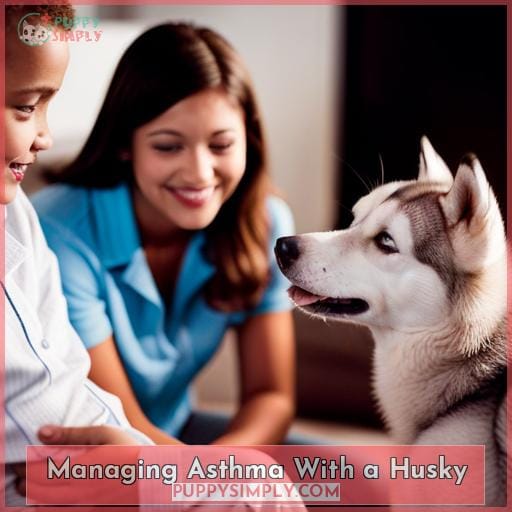 Managing Asthma With a Husky
