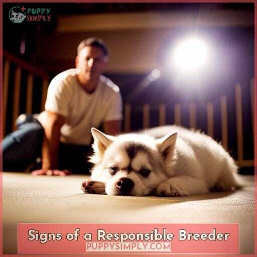 Signs of a Responsible Breeder Signs of a Responsible Breeder