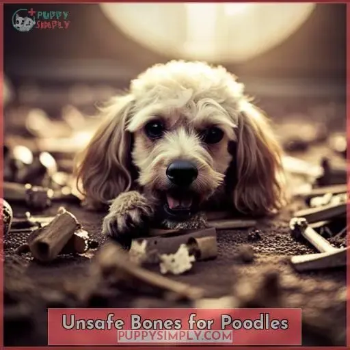 Unsafe Bones for Poodles